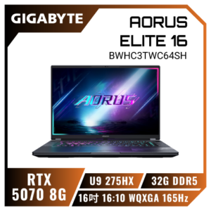 GIGABYTE AORUS ELITE 16 BWHC3TWC64SH 暗潮灰 滿血旗艦電競筆電/Ultra 9-275HX/RTX5070 8G/32GB DDR5/1TB PCI/16吋 16:10 WQXGA 165Hz/W11【整新福利品】