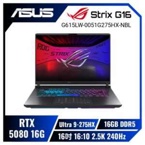 ASUS ROG Strix G16 G615LW-0051G275HX-NBL 電光綠 華碩旗艦滿血版電競筆電/Ultra 9-275HX/RTX5080 16G/16GB DDR5/1TB PCIe/16吋 16:10 2.5K 240Hz/W11/含ROG後背包及電競滑鼠