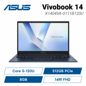 ASUS Vivobook 14 X1404VA-0111B120U 午夜藍 華碩輕薄高效戰鬥筆電/Core 5-120U/8GB/512G PCIe/14吋 FHD/W11