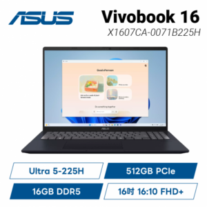 ASUS Vivobook 16 X1607CA-0071B225H 午夜藍 華碩大視界輕薄高效筆電/Ultra 5-225H/16GB DDR5/512GB PCIe/16吋 16:10 FHD+/W11/含原廠包包及滑鼠