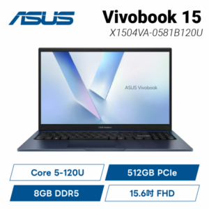 ASUS Vivobook 15 X1504VA-0581B120U 午夜藍 華碩玩勝強悍筆電/Core 5-120U/8GB DDR5/512GB PCIe/15.6吋 FHD/W11