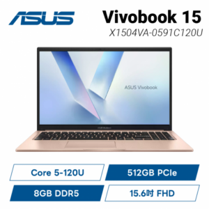 ASUS Vivobook 15 X1504VA-0591C120U 蜜誘金 華碩玩勝強悍筆電/Core 5-120U/8GB DDR5/512GB PCIe/15.6吋 FHD/W11