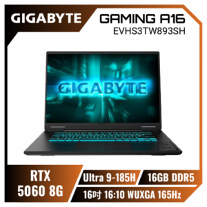 GIGABYTE GAMING A16 EVHS3TW893SH 技嘉戰鬥版電競筆電/Ultra 9-185H/RTX5060 8G/16GB DDR5/1TB PCIe/16吋 16:10 WUXGA 165Hz/W11